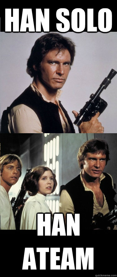 Han Solo Han Ateam  Han Solo