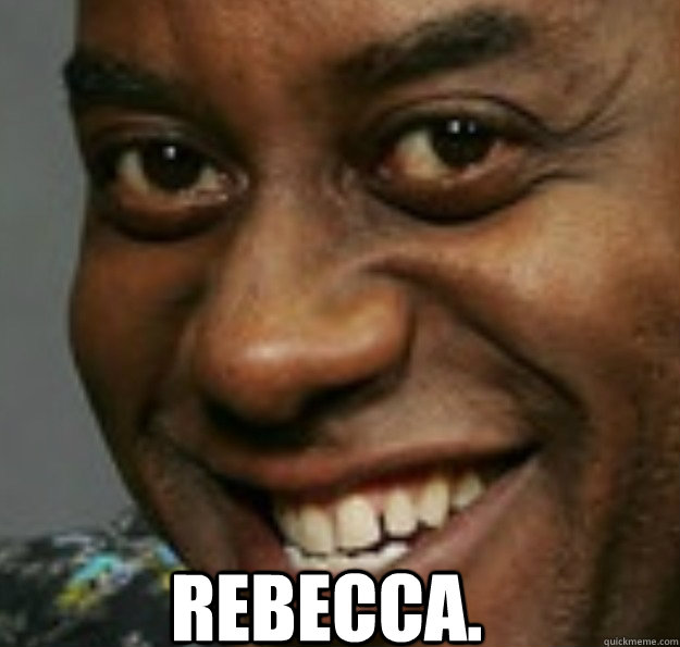 Rebecca.   Ainsley Harriott