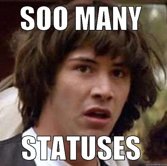 SOO MANY STATUSES conspiracy keanu