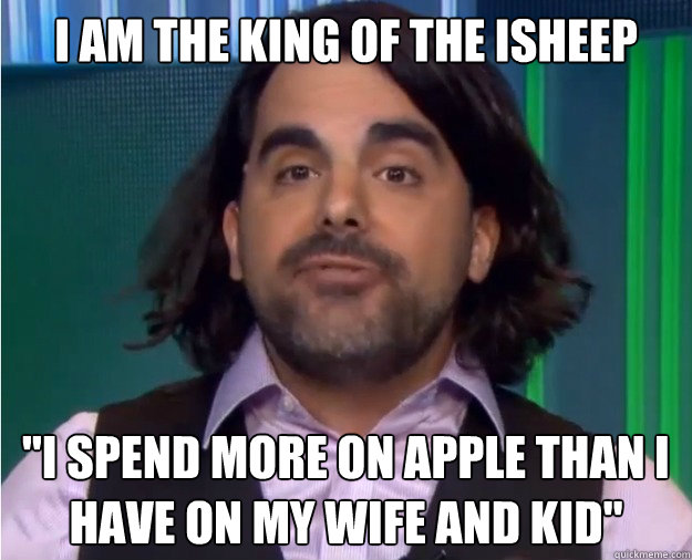 I am the King of the iSheep 