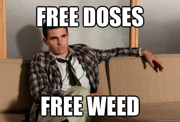 Free Doses Free Weed - Free Doses Free Weed  60s Drug Dealer