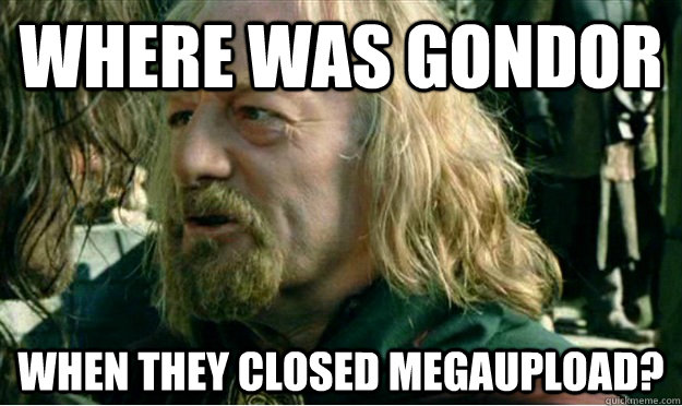 Where Was Gondor When they closed megaupload?  