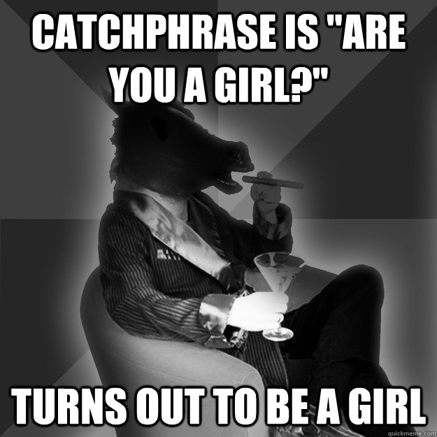 catchphrase is 