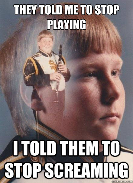 They told me to stop playing I told them to stop screaming  PTSD Clarinet Boy