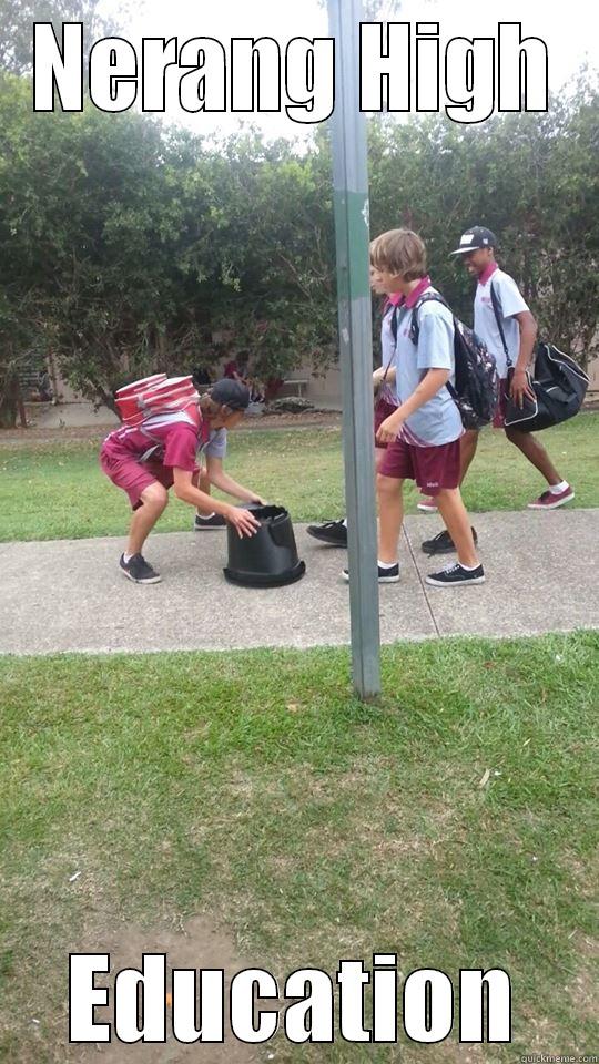 get fucked cunt sack muncher - NERANG HIGH EDUCATION Misc