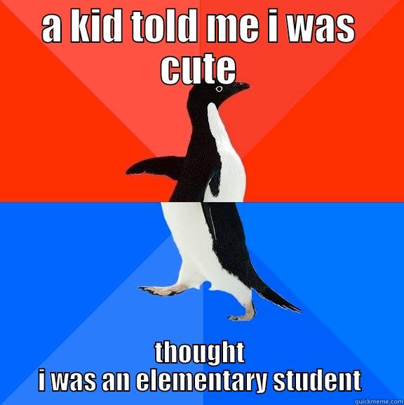 the perks of being short - A KID TOLD ME I WAS CUTE THOUGHT I WAS AN ELEMENTARY STUDENT Socially Awesome Awkward Penguin