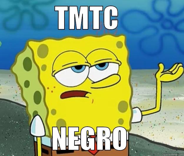 TMTC  NEGRO Tough Spongebob