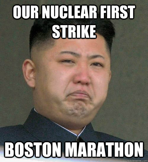 Our Nuclear first strike Boston Marathon  