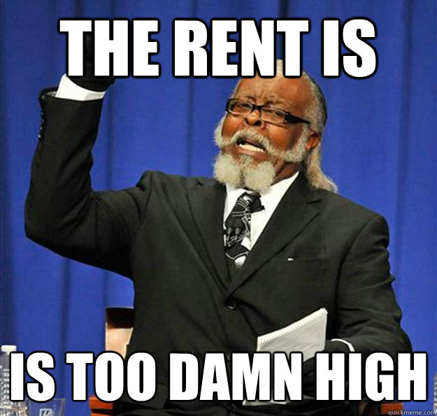 The Rent Is  Is too damn high  Jimmy McMillan