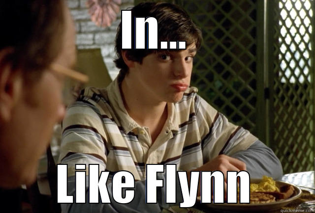 In Like Flynn - IN... LIKE FLYNN Misc