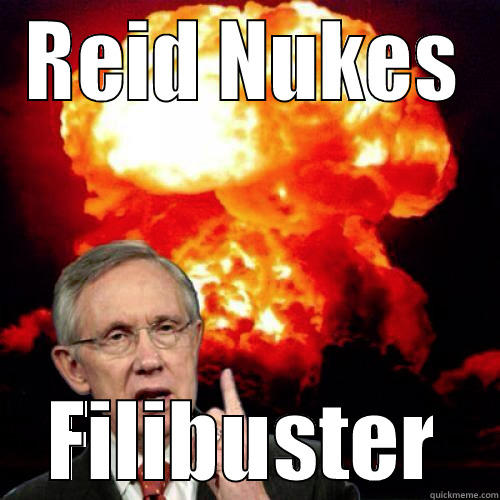 REID NUKES FILIBUSTER Misc