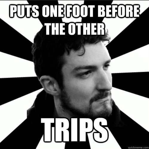 puts one foot before the other trips - puts one foot before the other trips  FRANK TURNER PROBLEMS