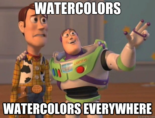 Watercolors watercolors everywhere  Toy Story