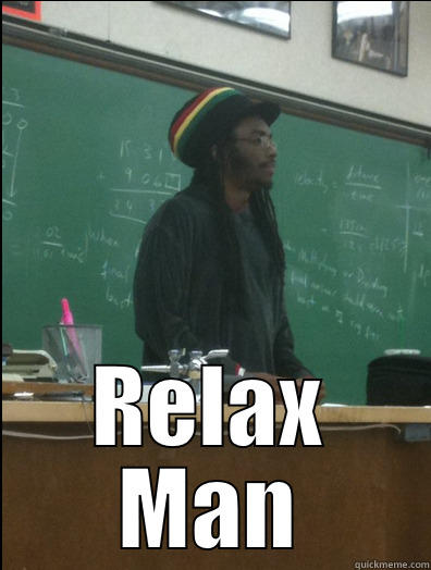  RELAX MAN Rasta Science Teacher