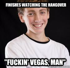 finishes watching the hangover 