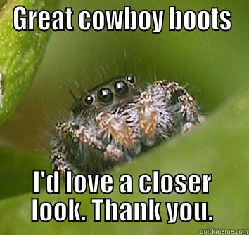 GREAT COWBOY BOOTS I'D LOVE A CLOSER LOOK. THANK YOU. Misunderstood Spider