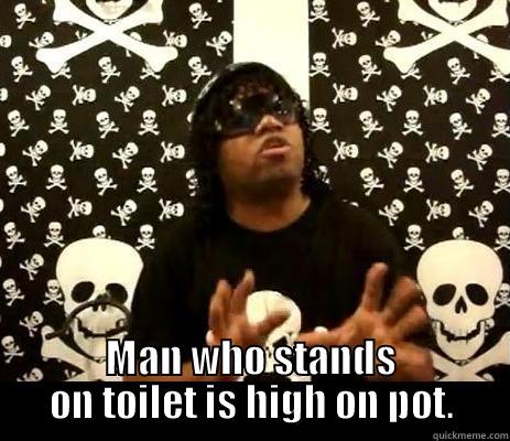  MAN WHO STANDS ON TOILET IS HIGH ON POT. Misc