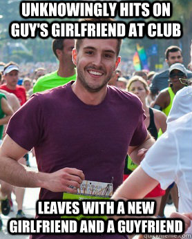 unknowingly hits on guy's girlfriend at club leaves with a new girlfriend and a guyfriend  Ridiculously photogenic guy