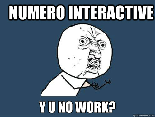 numero interactive y u no work? - numero interactive y u no work?  Y U No