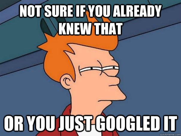 Not sure if you already knew that Or you just Googled it  Futurama Fry