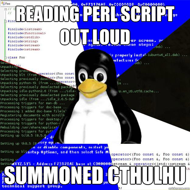 Reading Perl script out loud Summoned Cthulhu  