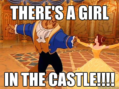 there's a girl in the castle!!!!  