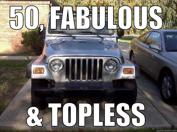 50, FABULOUS & TOPLESS Misc