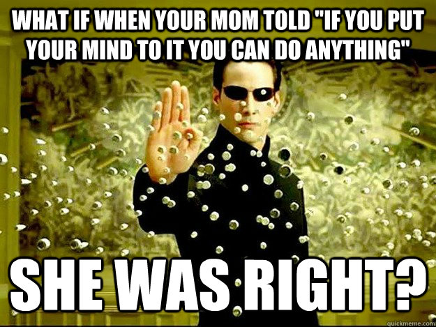 what if when your mom told 