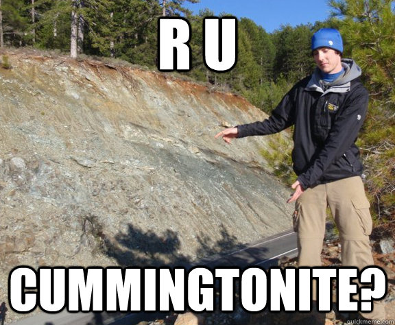 R U Cummingtonite?  