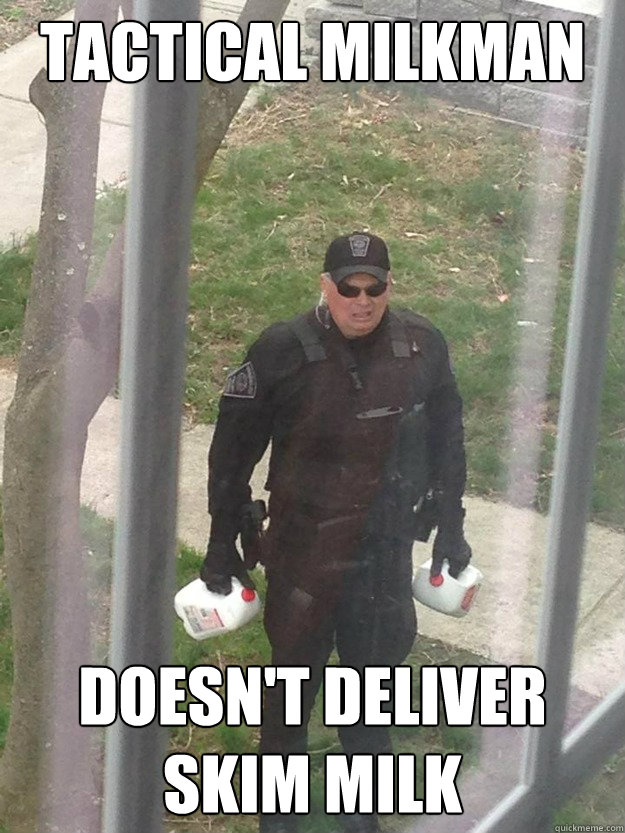 Tactical Milkman Doesn't deliver skim milk - Tactical Milkman Doesn't deliver skim milk  Misc