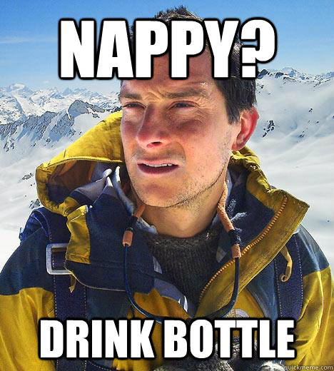 Nappy? Drink Bottle - Nappy? Drink Bottle  Bear Grylls