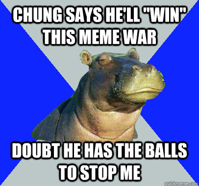 chung says he'll 