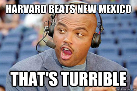 Harvard beats New Mexico That's Turrible  Charles Barkley