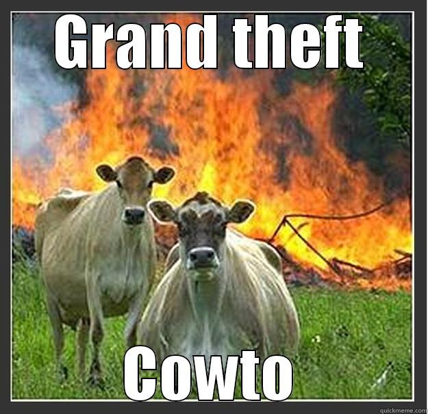 dancing in the sun - GRAND THEFT COWTO Evil cows