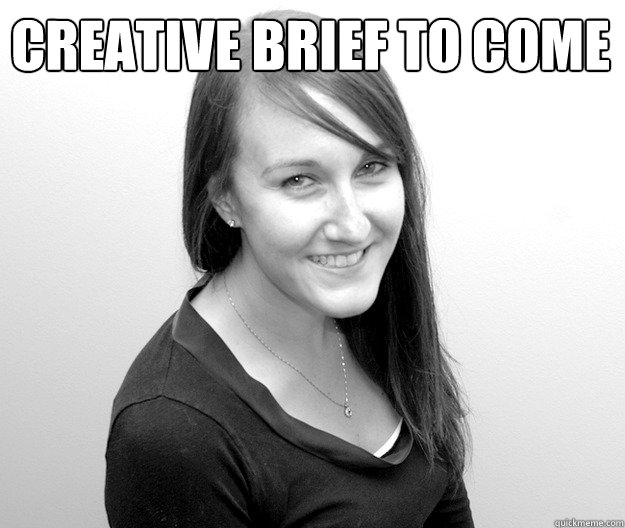 creative brief to come  - creative brief to come   Account Executive