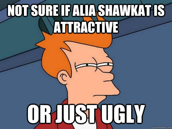 Not sure if Alia Shawkat is attractive  Or just ugly  Futurama Fry