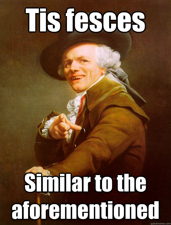 Tis fesces Similar to the aforementioned  Joseph Ducreux