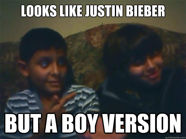 Looks like Justin bieber but a boy version - Looks like Justin bieber but a boy version  jb meme