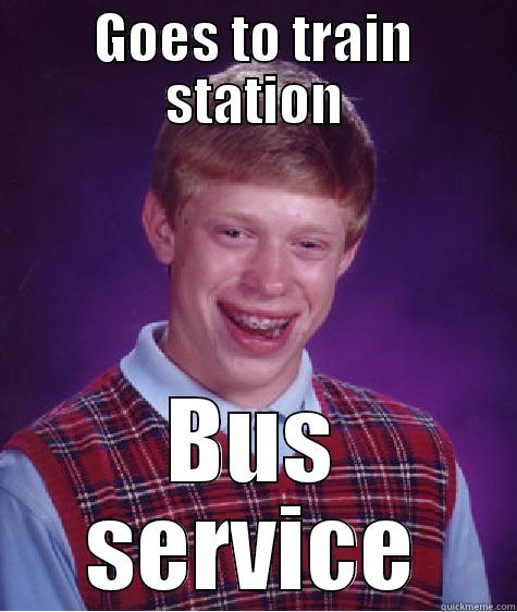 bad luck mathis - GOES TO TRAIN STATION BUS SERVICE Bad Luck Brian