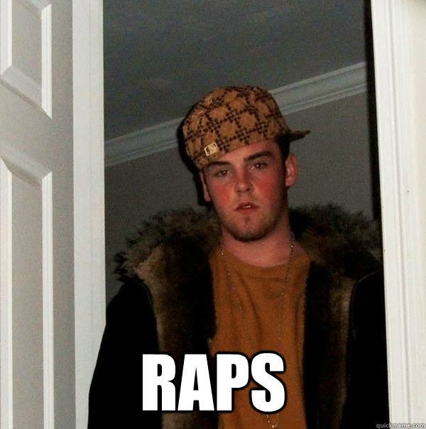  Raps -  Raps  Scumbag Steve