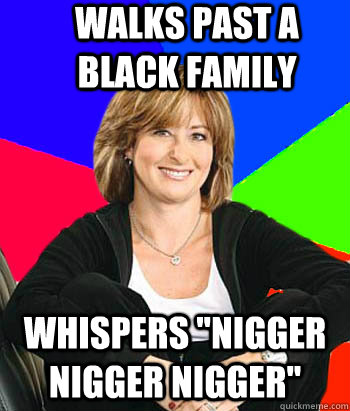 Walks past a black family Whispers 