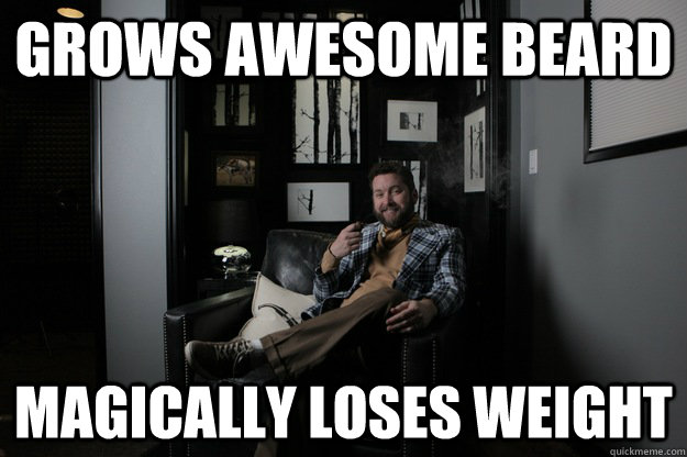 Grows awesome beard Magically loses weight  benevolent bro burnie