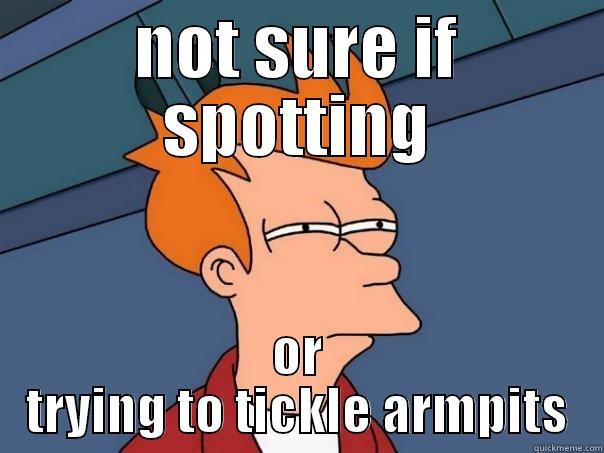 NOT SURE IF SPOTTING OR TRYING TO TICKLE ARMPITS Futurama Fry