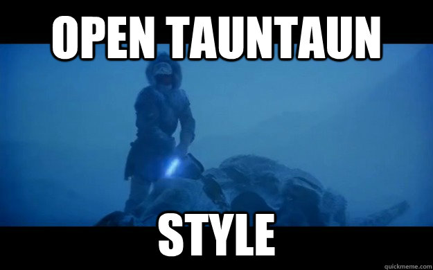 Open Tauntaun Style - Open Tauntaun Style  Open Tauntaun Style