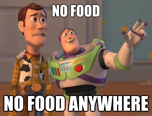 no food no food anywhere  Toy Story