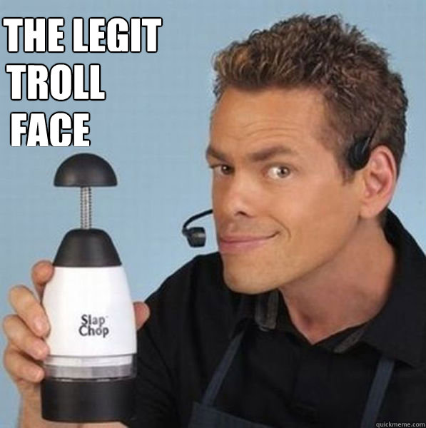 the legit troll face face - the legit troll face face  real trollface