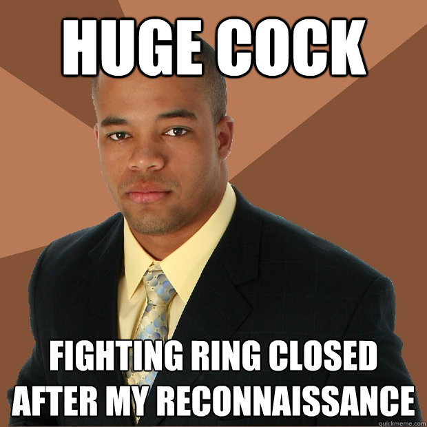 huge cock fighting ring closed after my reconnaissance  Successful Black Man