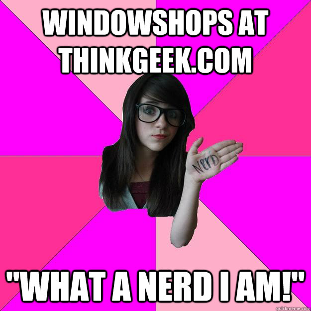 Windowshops at thinkgeek.com 