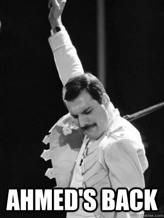  Ahmed's back  Freddie Mercury