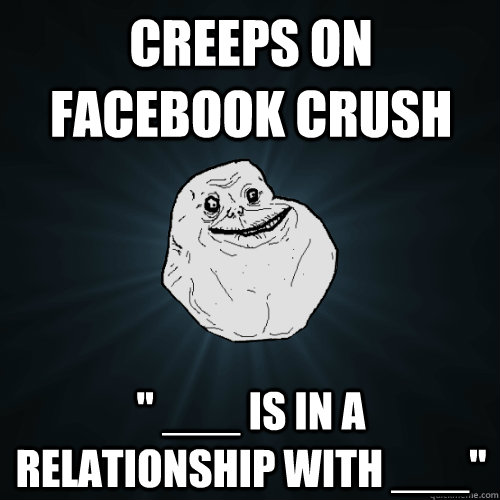 creeps on facebook crush 